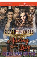 Healing Hearts 9: Adding Up to Love (Siren Publishing Lovextreme Forever)