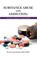 Substance Abuse and Addiction