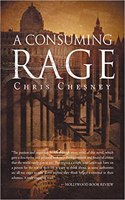 A Consuming Rage