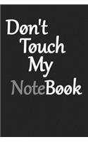 Don't Touch My NoteBook