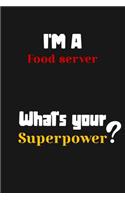 I'm a Food server... What's your Superpower