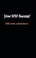 Your 2020 Success!