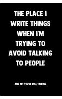 The Place I Write Things When I'm Trying To Avoid Talking To People... And Yet You're Still Talking