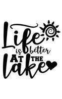 Life Is Better At The Lake: Weekly Planner 2020, Organizer With Notes, Great Productivity Gift For Busy Professionals, New Employees, Workplace Office Gift