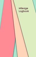 Mileage Logbook: Gas & Mileage Log Book: Keep Track of Your Car or Vehicle Mileage & Gas Expense for Business and Tax Savings