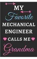 My Favorite Mechanical Engineer Calls Me Grandma: lined notebook, Mechanical Engineer gift
