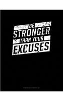 Be Stronger Than Your Excuses: Storyboard Notebook 1.85:1(4 Storyboard Notebook 1.85:1)