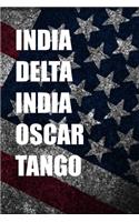India Delta India Oscar Tango: 6x9 Journal gift for under 10 dollars military friend journal