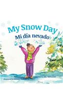 My Snow Day / Mi Dia Nevado