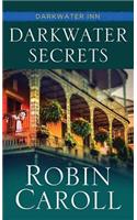 Darkwater Secrets: (1 Darkwater Inn)