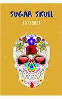 Sugar Skull Notebook: Day of the Dead/ Día de Muertos/ Halloween - 119 Lined College Rule Pages Journal 6x9