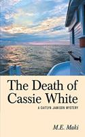 The Death of Cassie White