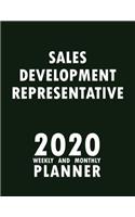 Sales Development Representative 2020 Weekly and Monthly Planner: 2020 Planner Monthly Weekly inspirational quotes To do list to Jot Down Work Personal Office Stuffs Keep Tracking Things Motivations Notebook