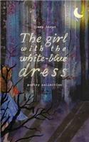 The girl with the white-blue dress
