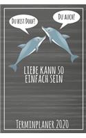 Du bist doof! Du auch! Liebe kann so einfach sein Terminplaner 2020: Jahresplaner von September 2019 bis Dezember 2020 mit Delfinen Planer mit 174 Seiten in weiß im Format A5 mit glänzendem Soft Cover.