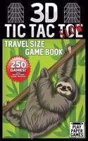 3D Tic Tac Toe Game Book: Slow Sloth Edition 250 Puzzles With Instructions and Scorecard Travel Size