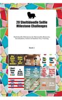 20 Sheltidoodle Selfie Milestone Challenges: Sheltidoodle Milestones for Memorable Moments, Socialization, Indoor & Outdoor Fun, Training Book 1