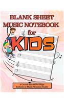 Blank Sheet Music Notebook for Kids