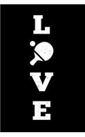 LOVE Ping Pong Table Tennis Notebook