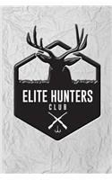 Elite Hunters Club: Great for Hunters Notebook