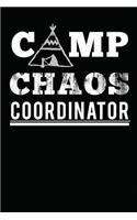 Camp Chaos Coordinator: Novelty Camping Blank Notebook Journal Gift