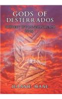 Gods of Desterrados