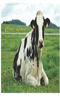 Cow Love: 124 Page Softcover, Has Lined Pages Both with a Cow Border, College Rule Composition (6