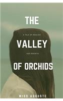 The Valley of Orchids