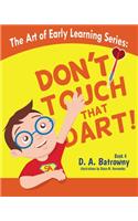 Don't Touch That Dart!