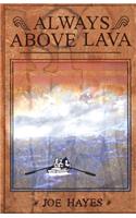 Always Above Lava