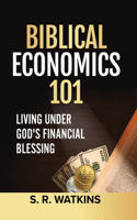 Biblical Economics 101