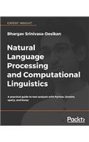 Natural Language Processing and Computational Linguistics: A practical guide to text analysis with Python, Gensim, spaCy, and Keras