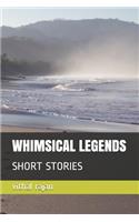 Whimsical Legends