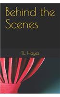 Behind the Scenes