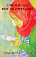 Fearless Speech in Indonesian Women’s Writing