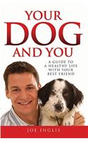 Your Dog and You