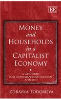 Money and Households in a Capitalist Economy