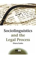 Sociolinguistics and the Legal Process
