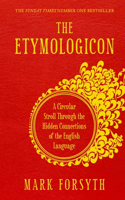 Etymologicon: A Circular Stroll Through the Hidden Connections of the English Language