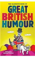 The Mammoth Book of Great British Humour