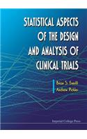 Statistical Aspects Of The Design And Analysis Of Clinical Trials