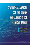 Statistical Aspects of the Design and Analysis of Clinical Trials