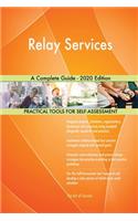 Relay Services A Complete Guide - 2020 Edition