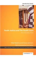 Youth Justice & the Youth Court