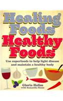 Healing Foods, Healthy Foods