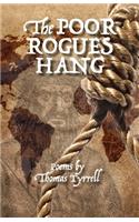 The Poor Rogues Hang