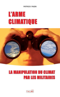 L'Arme climatique (3e édition)