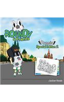 Roundy and Friends