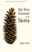 My First Summer in the Sierra: (American Voices)