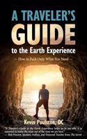 Traveler's Guide to the Earth Experience